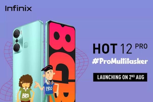 Infinix Hot 12 Pro 5千万像素摄像头将于8月12日在印度上市:详情